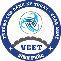 Thông tin Tuyển sinh, Tuyển dụng và tư vấn việc làm trường Cao đẳng Kỹ Thuật – Công nghệ Vĩnh Phúc